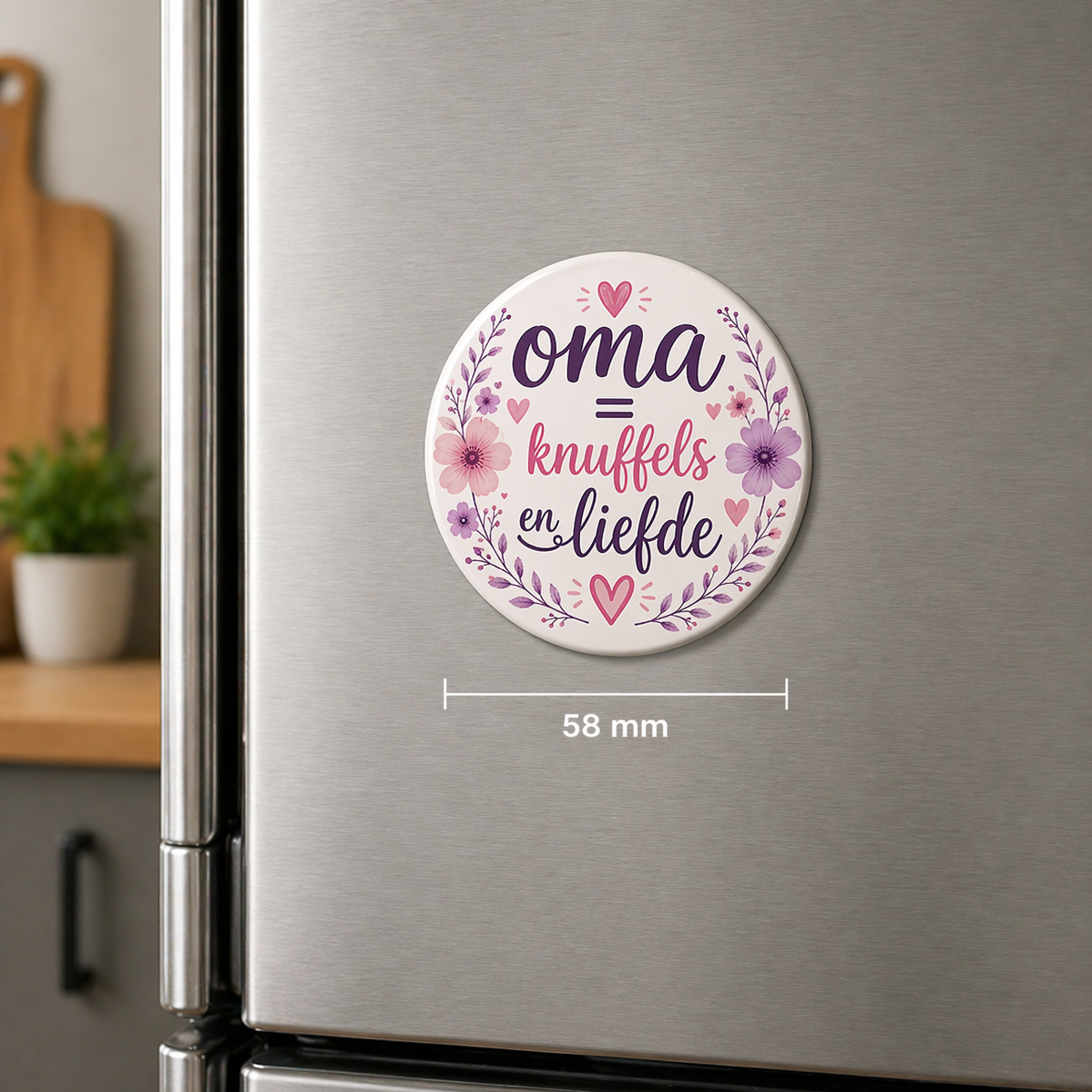 Koelkast magneet - oma = knuffels en liefde – 58mm – Lief cadeau voor oma – Ronde magneet met bloemen design