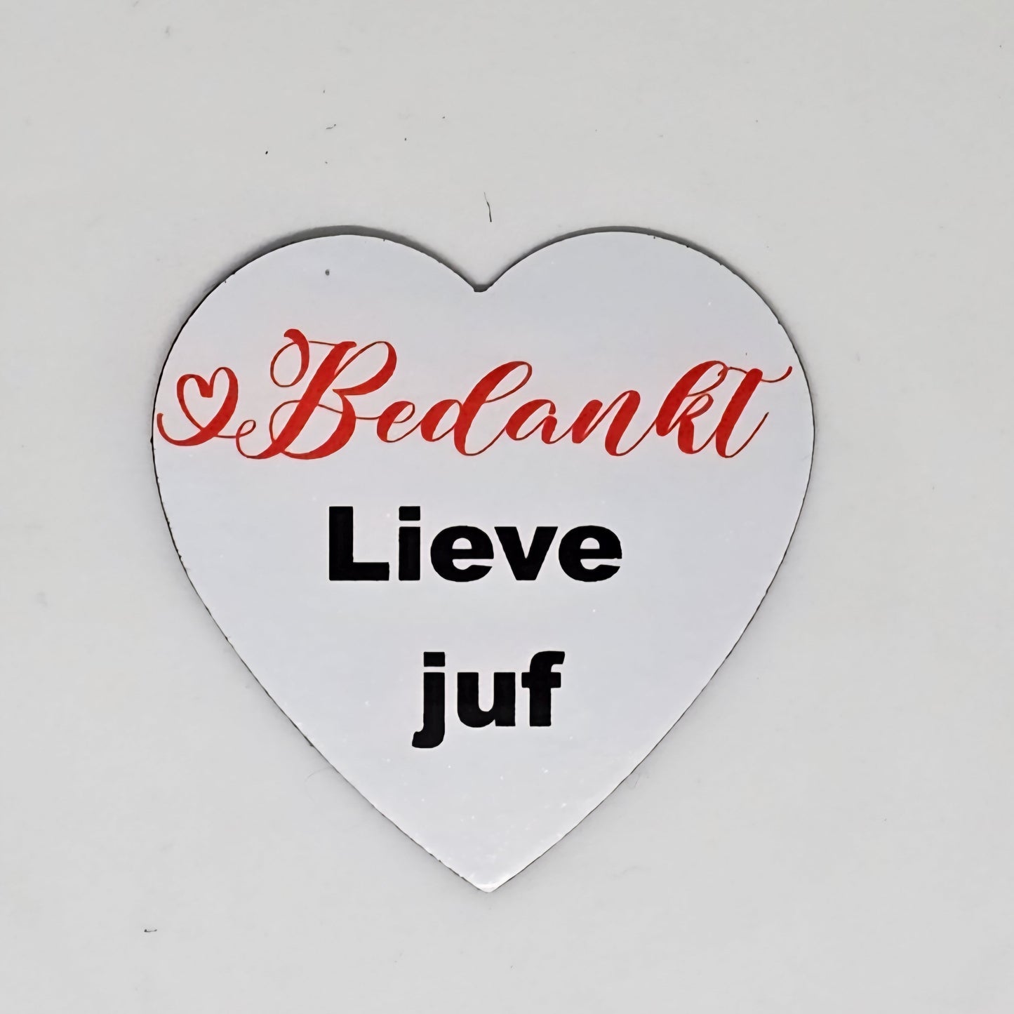 Magneet hart vorm - Bedankt lieve juf