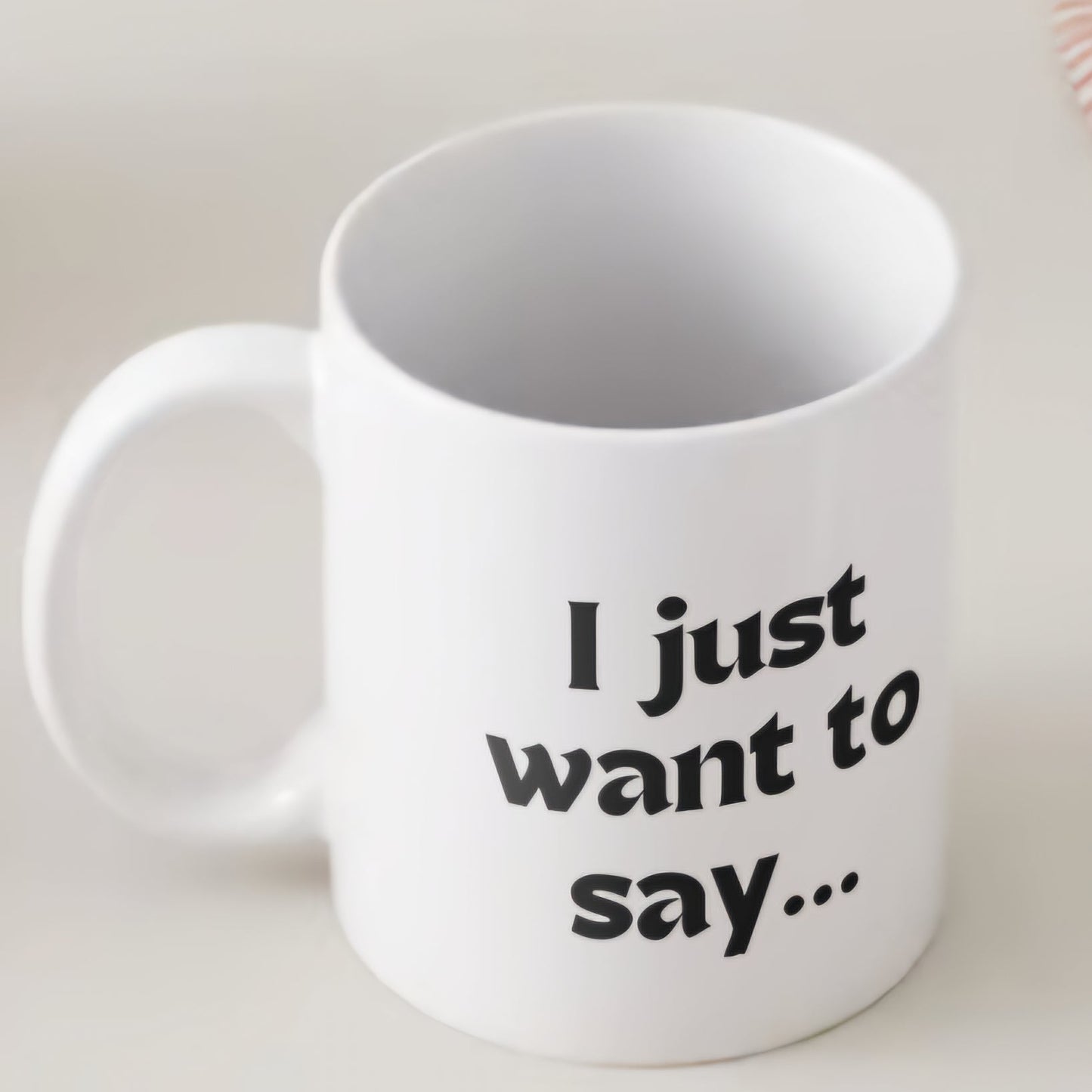 Mok - I just want to say...