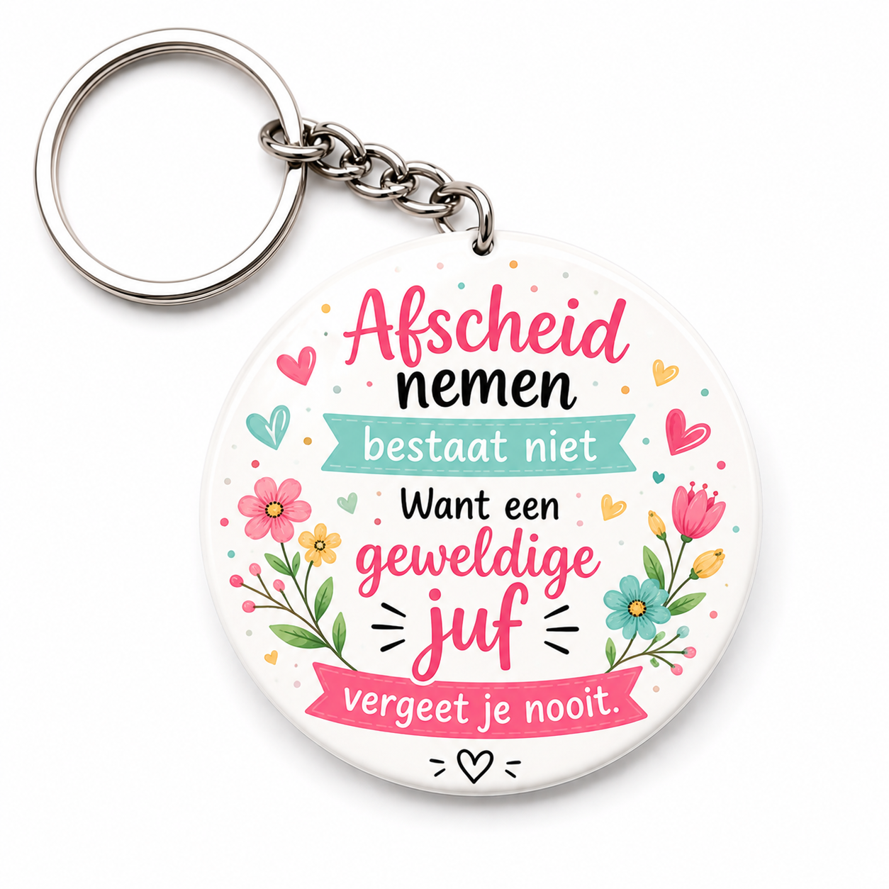 Afscheidscadeau Juf – Afscheid Nemen Bestaat Niet | Sleutelhanger voor Geweldige Juf