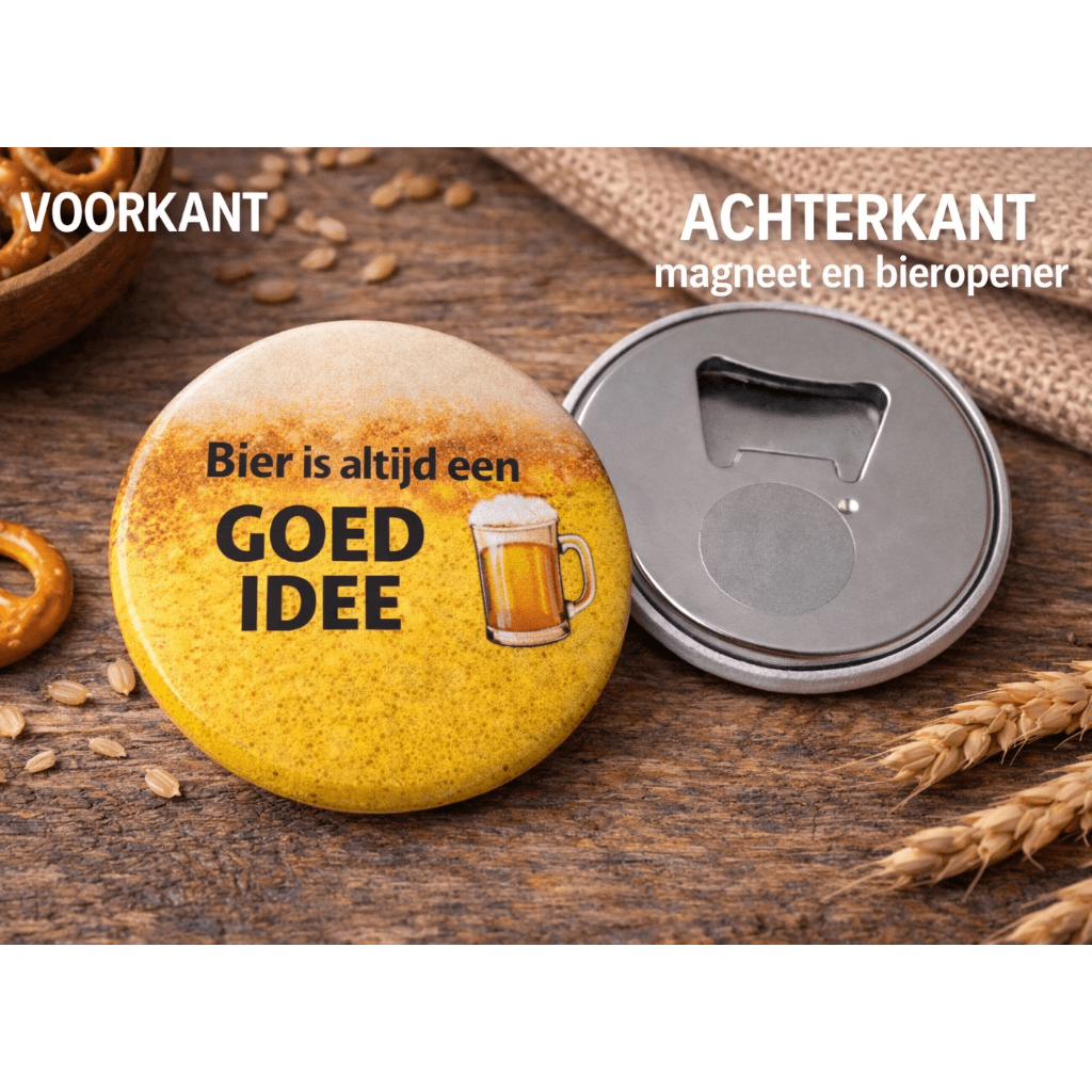 Bieropener Magneet – “Bier is altijd een goed idee” – Origineel Cadeau