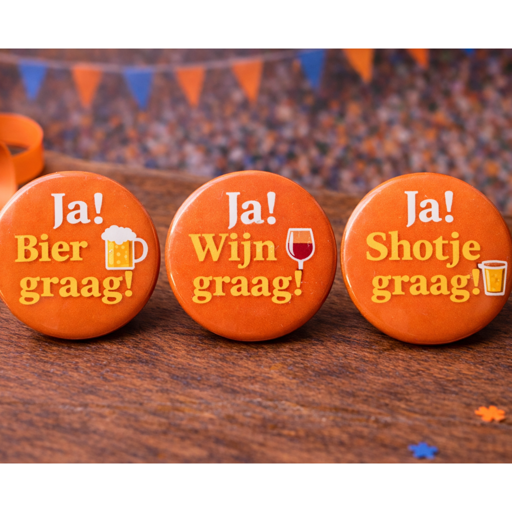 Koningsdag Buttons Set – “Ja! Bier graag!” “Ja! Wijn graag!” & “Ja! Shotje graag!” – 58mm – Set van 3