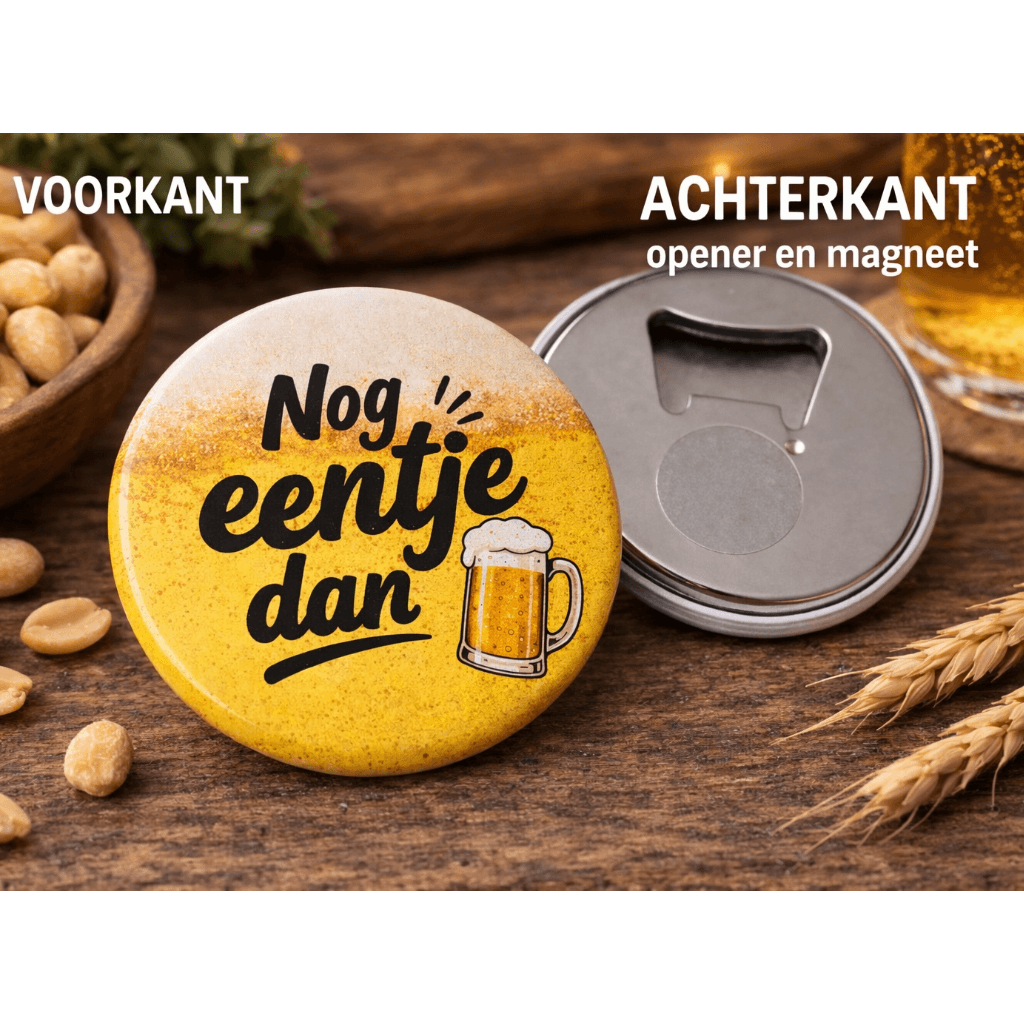 Bieropener Magneet – “Nog eentje dan” – Grappig Cadeau voor Bierliefhebbers
