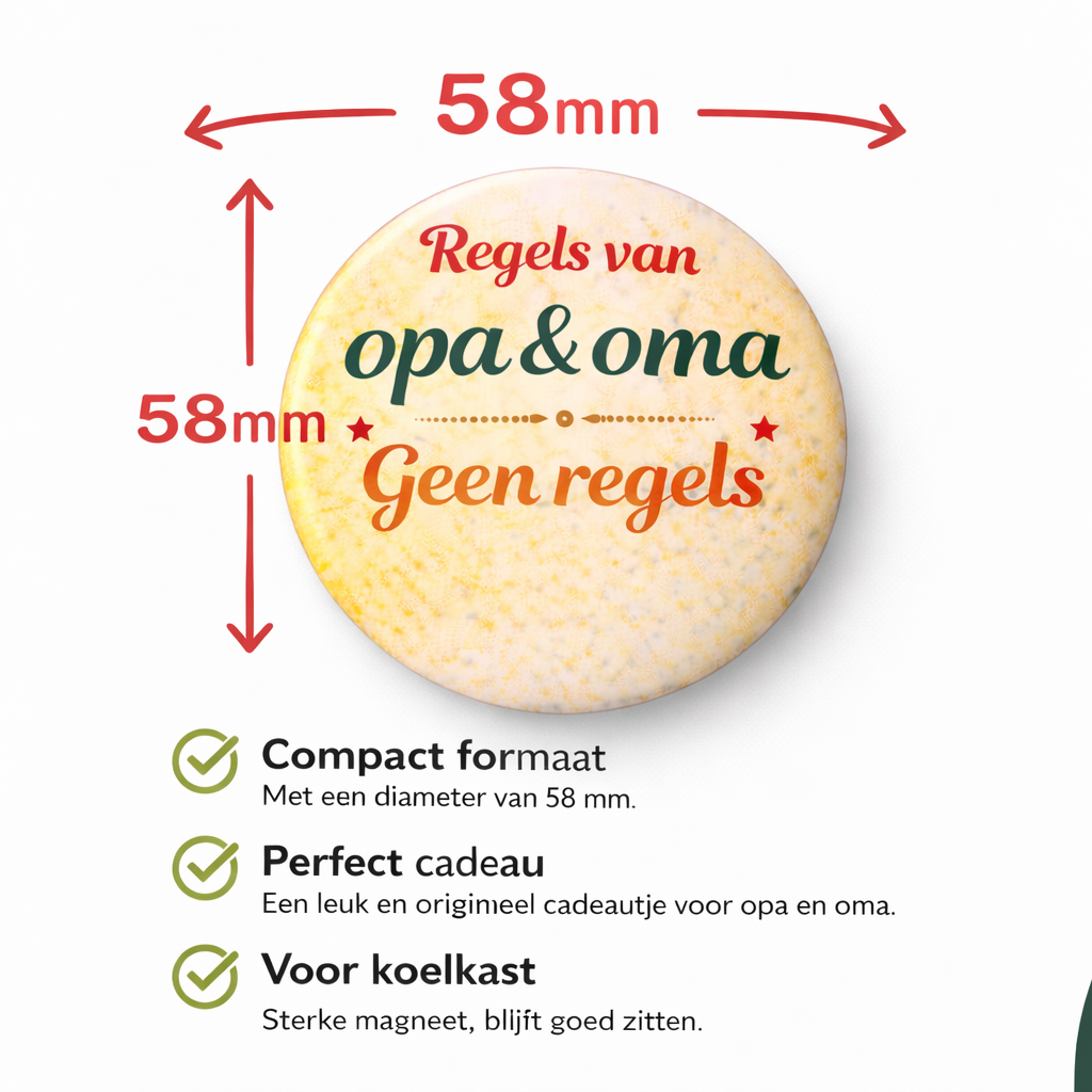 Koelkastmagneet Opa & Oma – Regels van opa en oma: geen regels – 58 mm – Grappig cadeau voor opa en oma – Cadeau grootouders