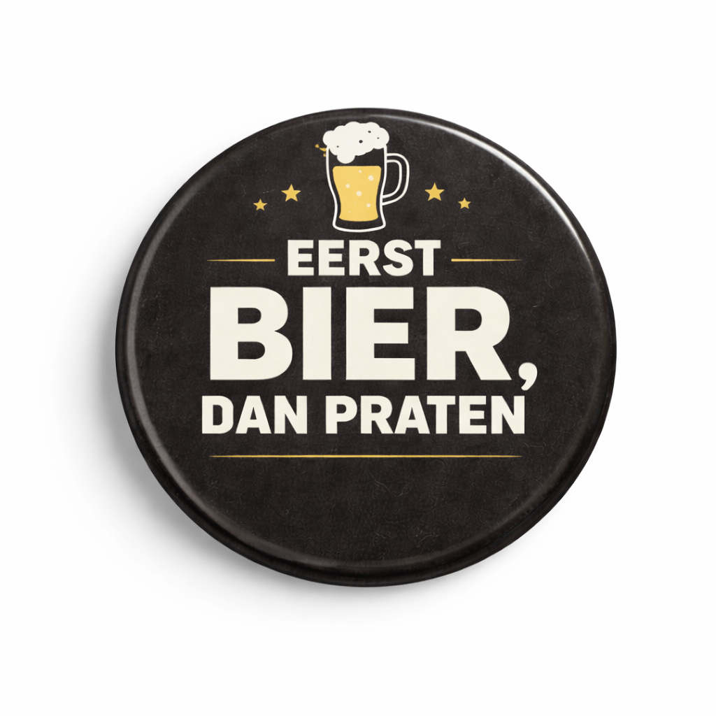 Koelkastmagneet - eerst bier, dan praten