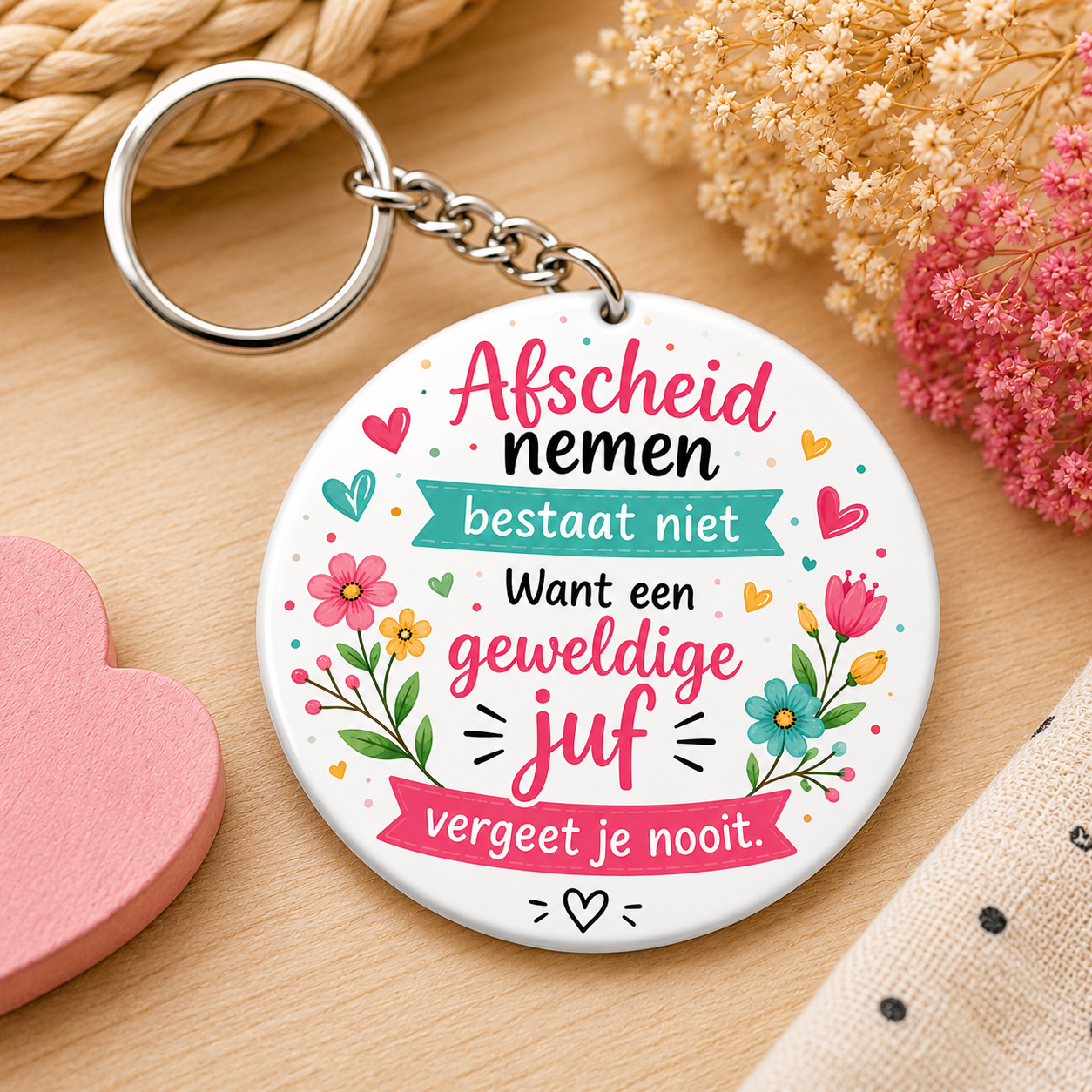 Afscheidscadeau Juf – Afscheid Nemen Bestaat Niet | Sleutelhanger voor Geweldige Juf