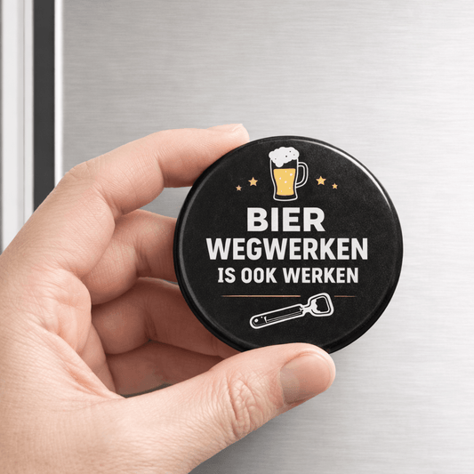 Koelkastmagneet- bier wegwerken is ook werken