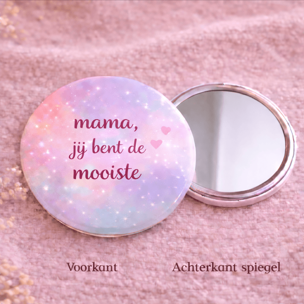Spiegel - mama, jij bent de mooiste