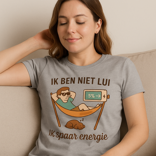 T-shirt “Ik ben niet lui – ik spaar energie”